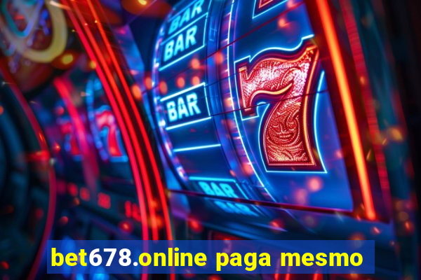 bet678.online paga mesmo